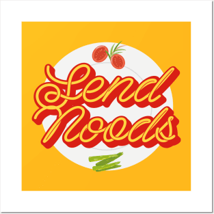 SEND NOODS Posters and Art